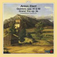 WYCOFANY  Eberl: Grand Quintetto, Grand Trio, Quintuor brillant